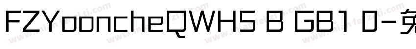 FZYooncheQWHS B GB1 0字体转换